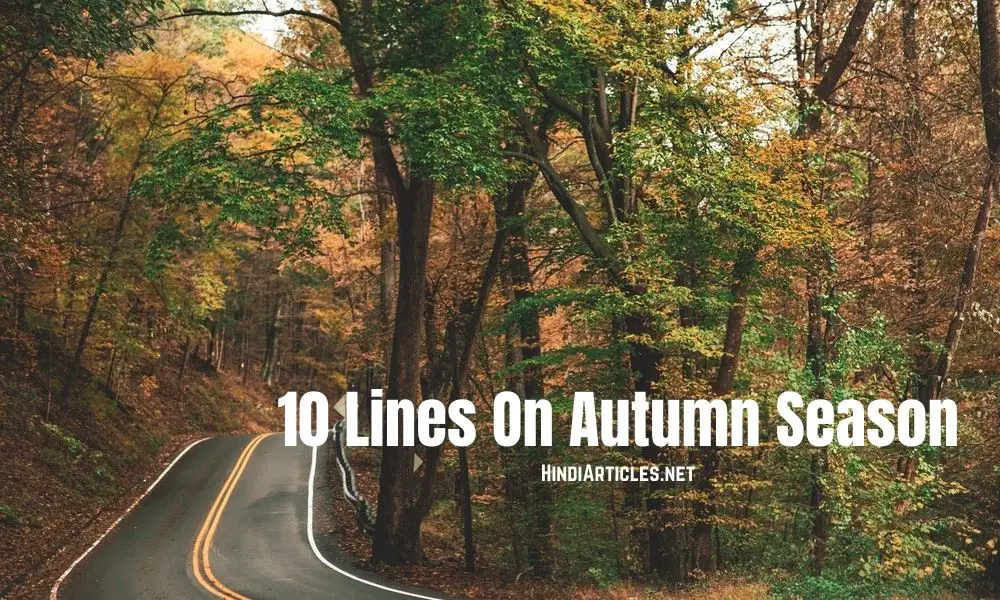 10 Lines On Autumn Season In Hindi And English Language