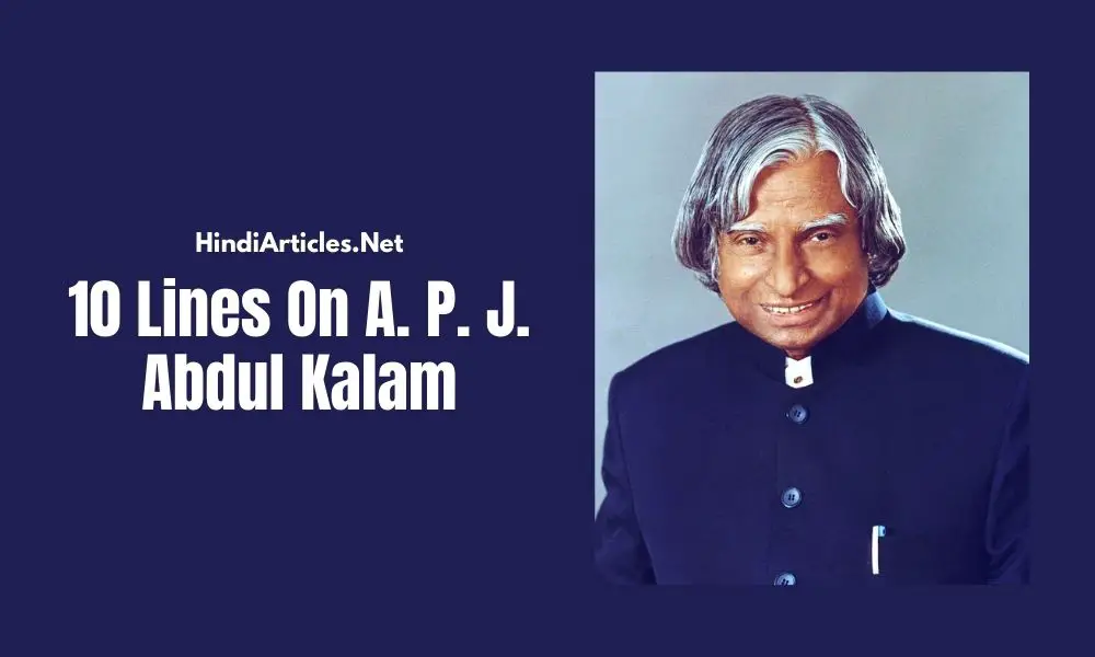 10 Lines On Dr. APJ Abdul Kalam In Hindi And English Language