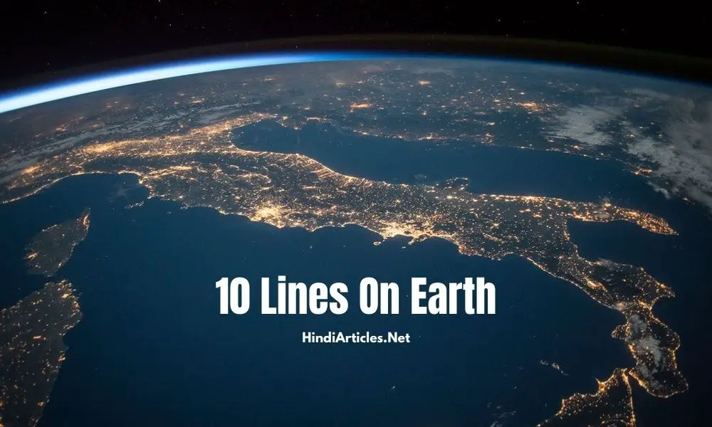10 Lines On Earth In Hindi And English Language