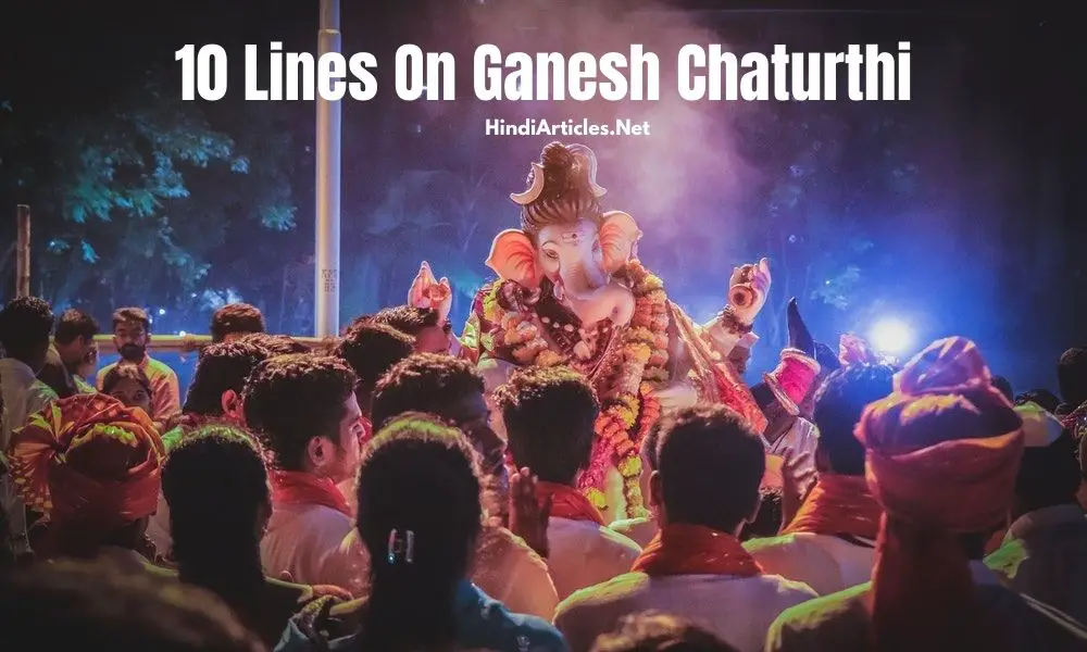 10 Lines On Ganesh Chaturthi In Hindi And English Language
