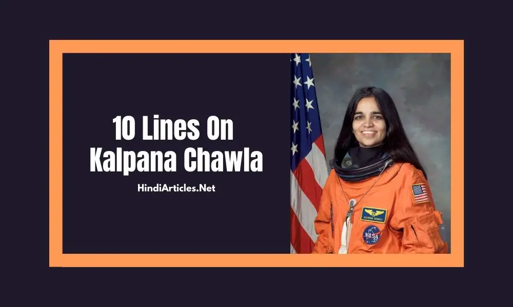 10 Lines On Kalpana Chawla In Hindi And English Language