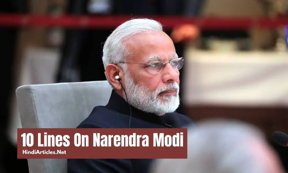 10 Lines On Narendra Modi In Hindi And English Language
