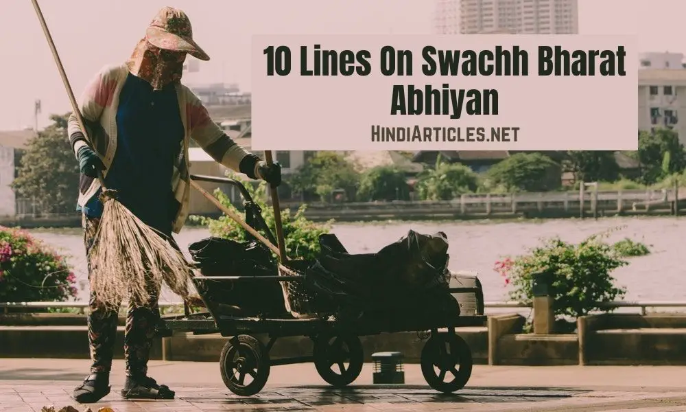 10 Lines On Swachh Bharat Abhiyan In Hindi And English Language