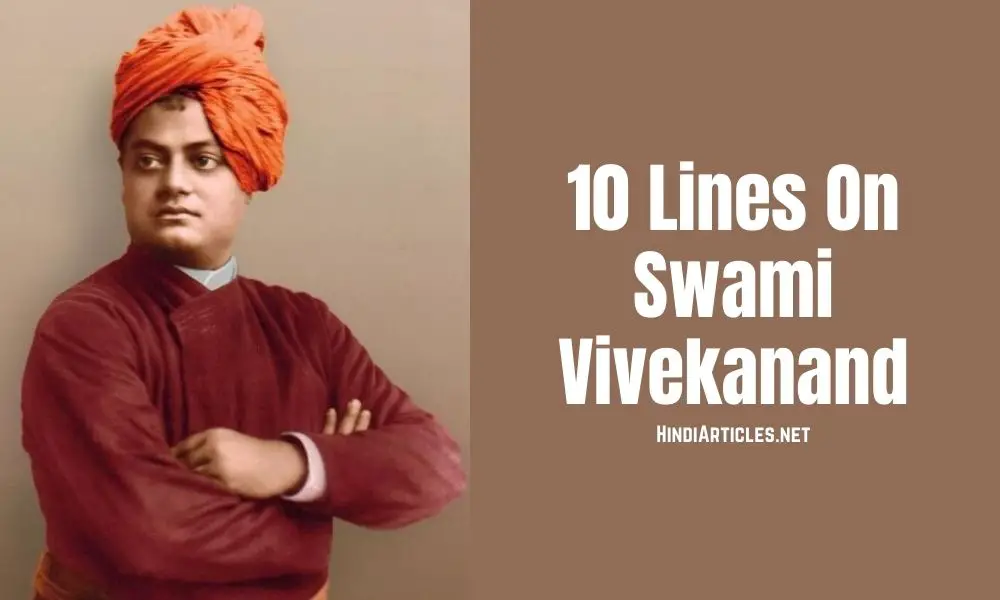 10 Lines On Swami Vivekananda In Hindi And English Language