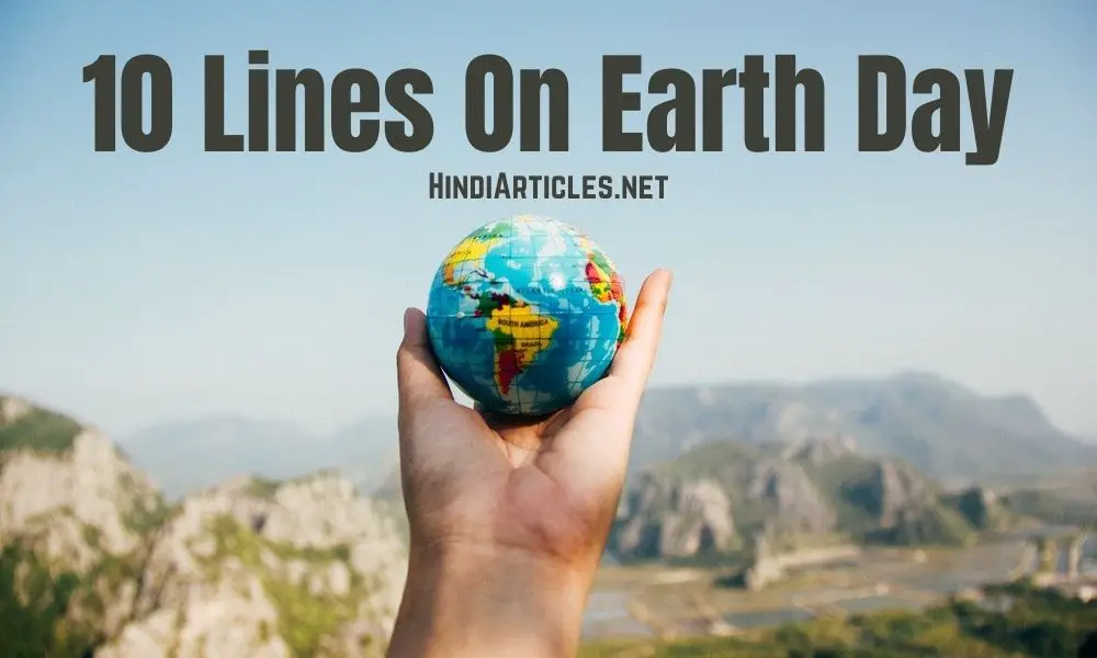10 Lines On Earth Day In Hindi And English Language