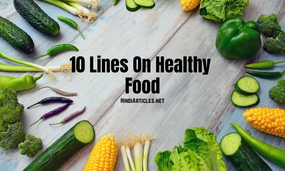 10 Lines On Healthy Food In Hindi And English Language