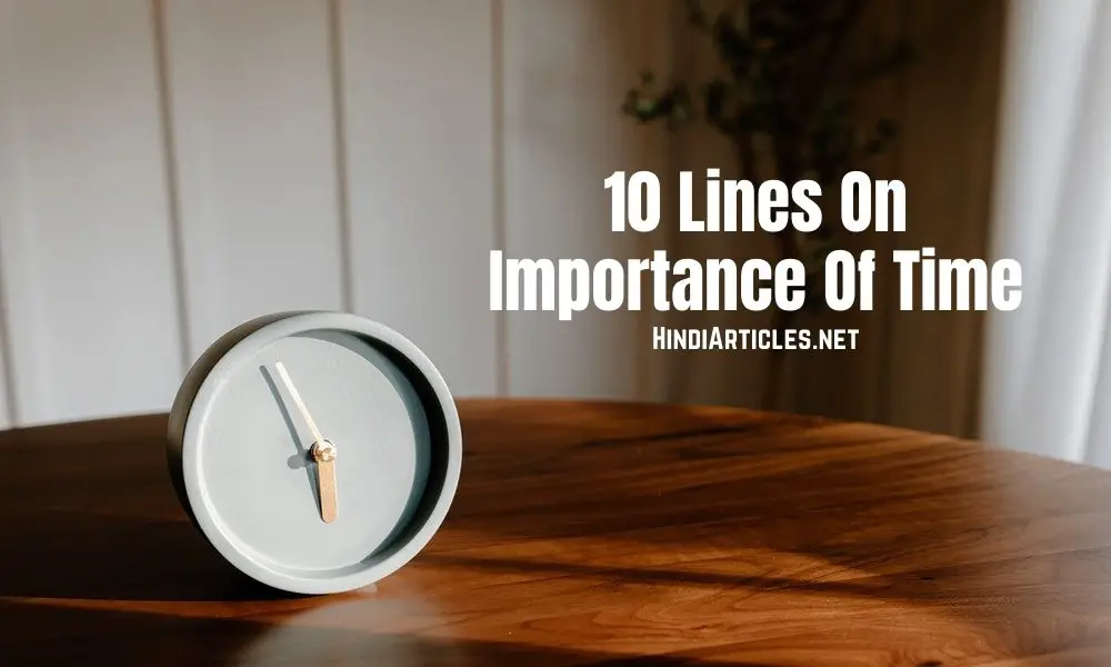 10 Lines On Importance Of Time In Hindi And English Language