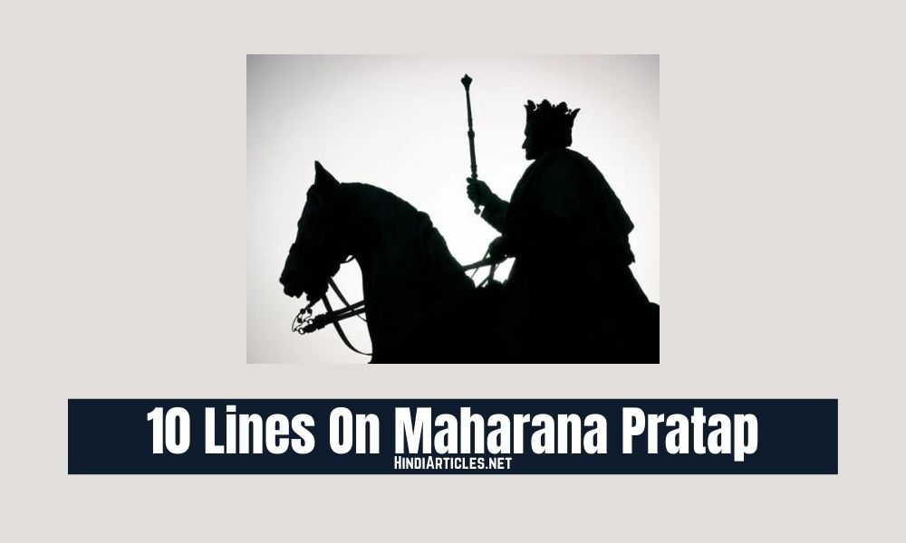 10 Lines On Maharana Pratap In Hindi And English Language