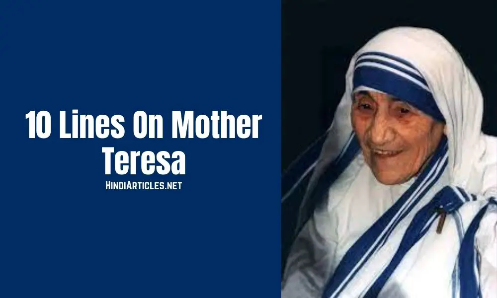 10 Lines On Mother Teresa In Hindi And English Language